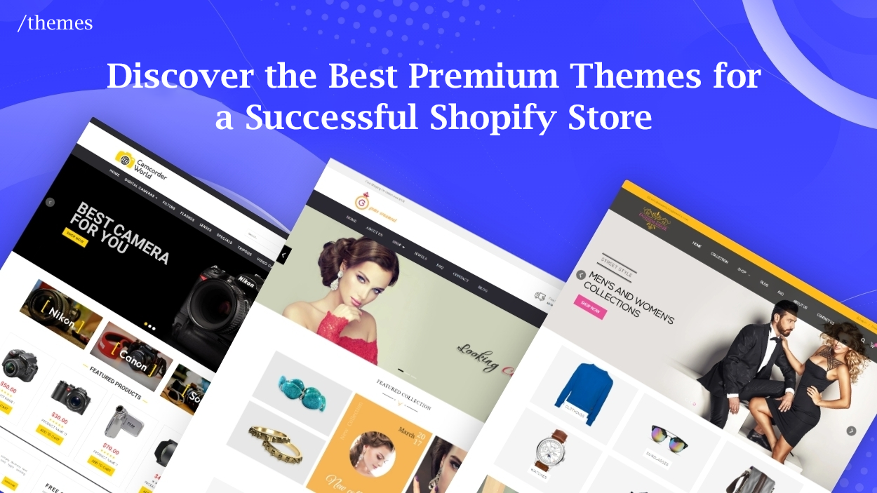 Discover the Best Premium Themes for a Successful Shopify Store